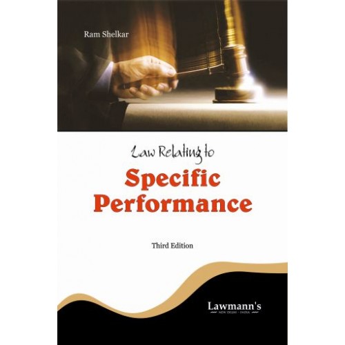 Lawmann's Law Relating to Specific Performance by Ram Shelkar | Kamal Publisher
